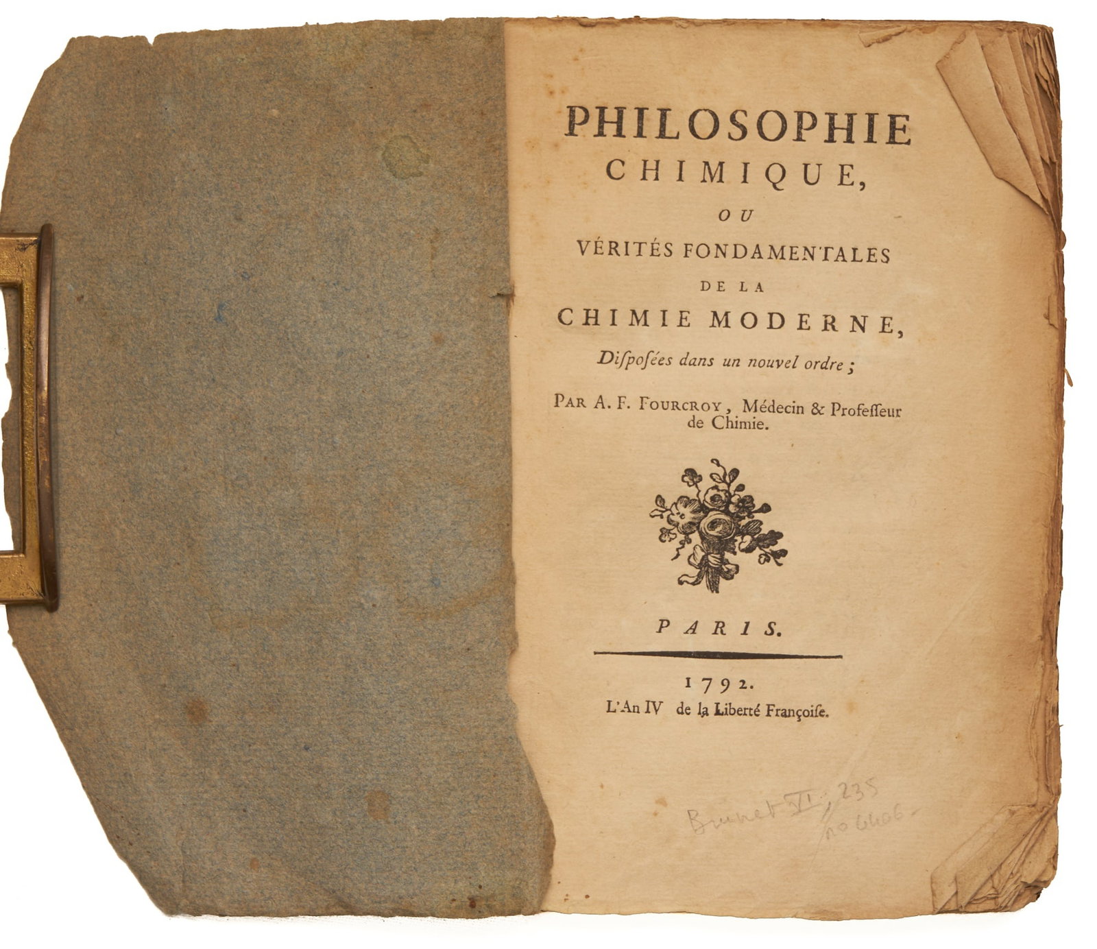 FOURCROY, Antoine François de: FOURCROY, Antoine François de Philosophie Chimique ou Véritiés Fondamentales de La Chimie Moderne. Disposés dans un Nouvel Ordre… Paris: (Cl. Simon- Colophon), 1792 First Edi