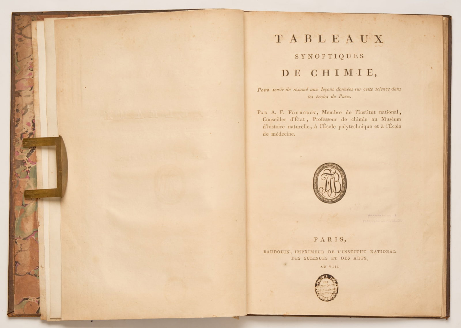 FOURCROY, Antoine François de: FOURCROY, Antoine François de Tableaux Synoptiques de Chimie, pour Servir de Résumé aux Leçons sur cette Science dans les Écoles de Paris par A.F. Fourcroy… Paris: Baudo