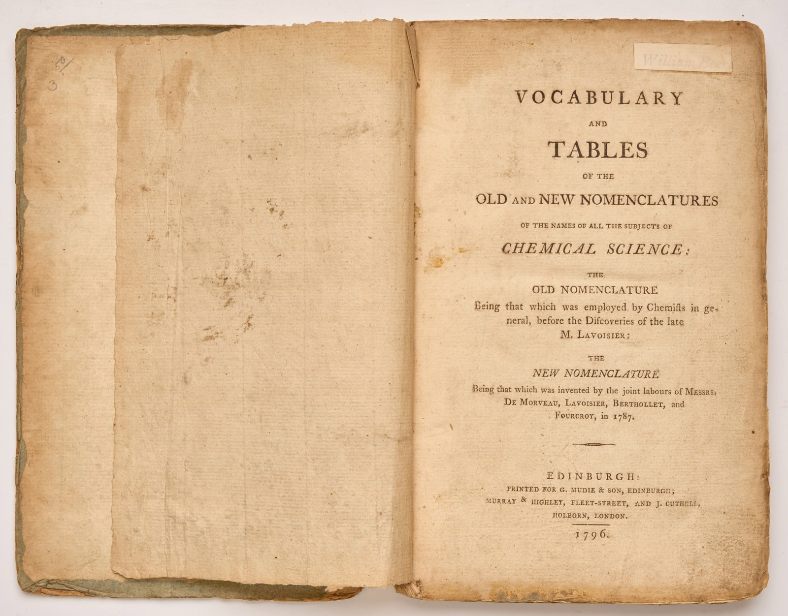 FOURCROY, Antoine François de: FOURCROY, Antoine François de Vocabulary and Tables of the Old and New Nomenclatures of the Names of all the Subjects of Chemical Science: The Old Nomenclature Being that which was employed by Ch