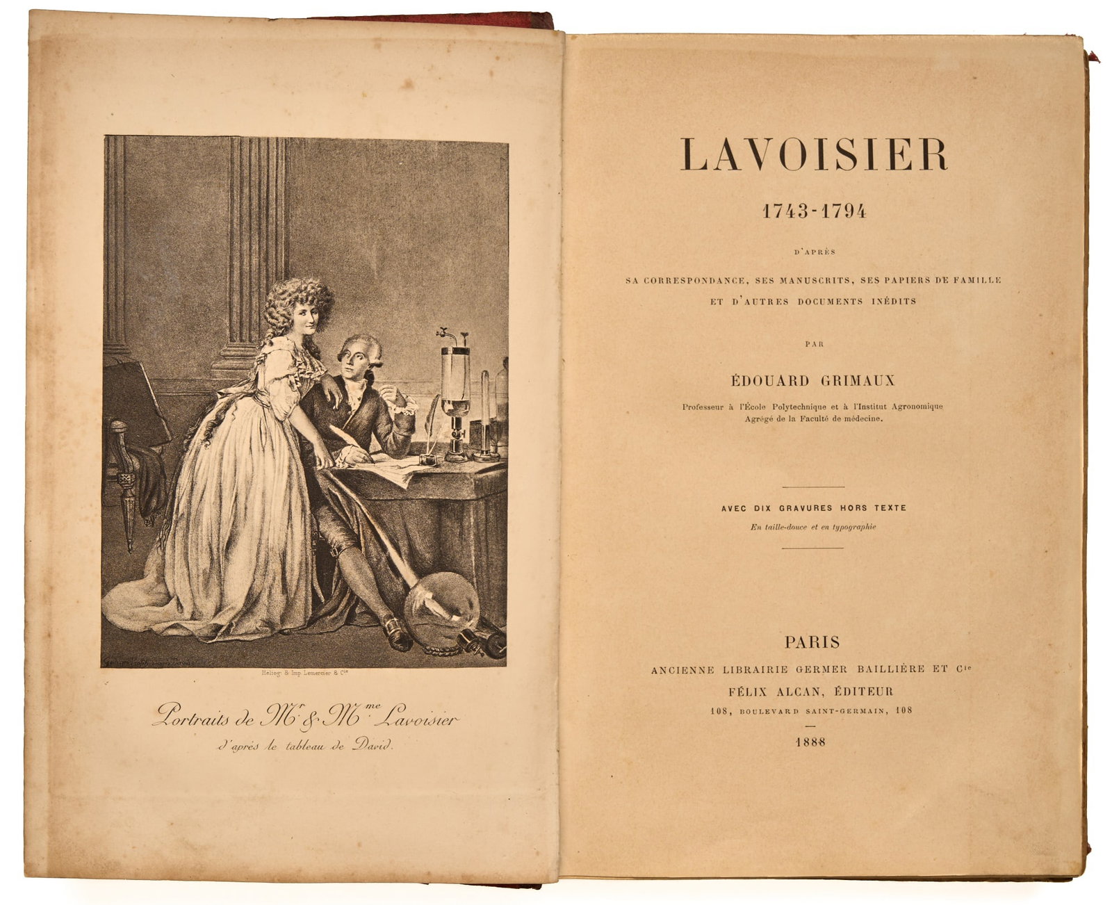 GRIMAUX, Louis Édouard: GRIMAUX, Louis Édouard Lavoisier 1743-1794 d’après sa correspondence, ses manuscripts, ses papiers de familles et d’autres documents inédits par Édouard Grimaux… 