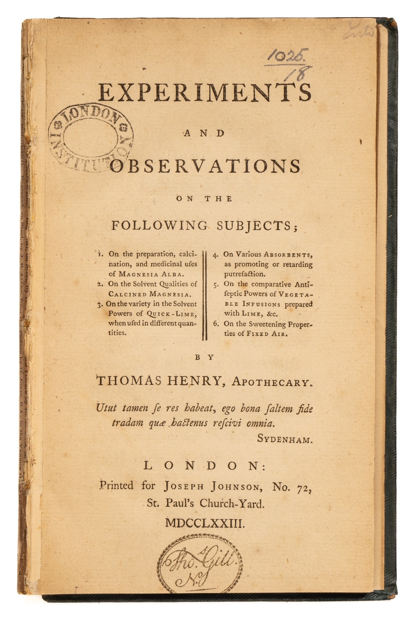 HENRY, Thomas: HENRY, Thomas Experiments and Observations on the Following Subjects: 1. On the Preparation, calcinations, and medicinal uses of Magnesia Alba, 2. On the Solvent Qualities of Calcined Magnesia, 3. On