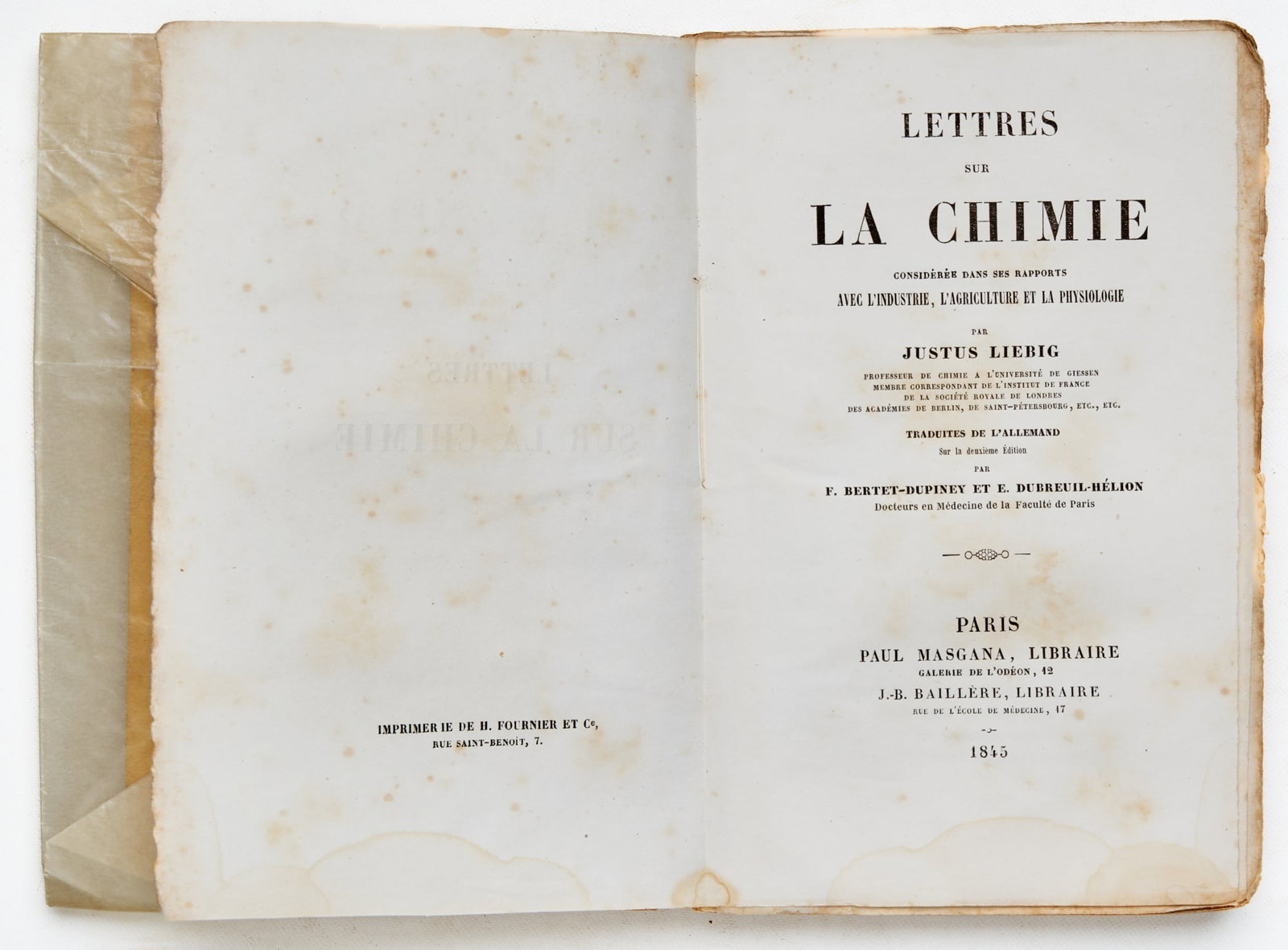 LIEBIG, Justus: Lettres Sur La Chimie Considérée dans ses Rapports Avec L’Industrie, L’Agriculture at La Physiologie par Justus Liebig…Traduites de L’Allemand sur la deuxième &#