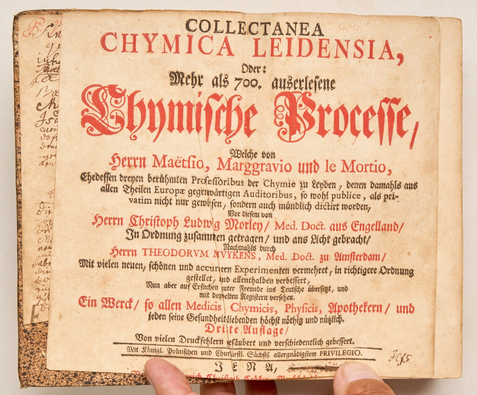 MORLEY, Christopher Love: Collectanea Chymica Leidensia, oder Mehr als 700 Auserlesene Chymische Processe Welche von Herrn Maëthio, Margravio und le Mortio…dictirt worden. Vor diesem von Herrn Christop Ludwig Morley