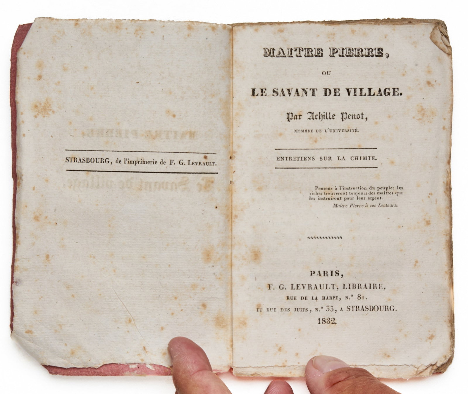 PENOT, Achille: Maitre Pierre, ou Le Savant de Village: Entretiens sur La Chimie (No. 7 Bibliothèque d’Instruction Populaire. Maitre Pierre ou le Savant de Village) Paris: F.G. Levrault, Libraire, 1832 Fir