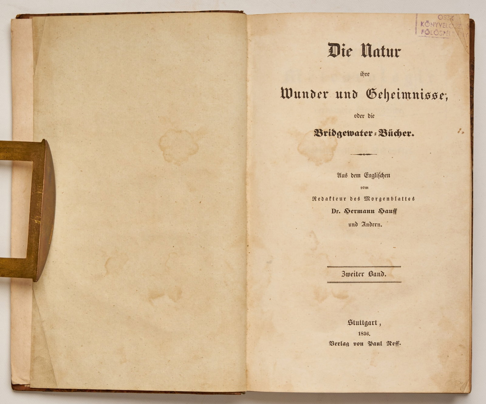 PROUT, William: Chemie, Meteorologie und Verwandte Gegenstande, als Zeugnisse fur die herrlichfeit des Schopfers (Aus dem Englischen des William Prout Von Austau Plieninger), "2nd Ed" Stuttgart: Verlag von Paul Reff,
