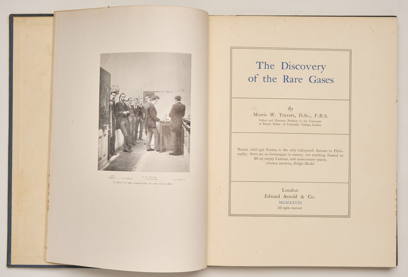 TRAVERS, Morris W.: The Discovery of the Rare Gases London: Arnold, 1928 First Ed, Slim folio, Frontispiece & Plates, diagrams, errata slip