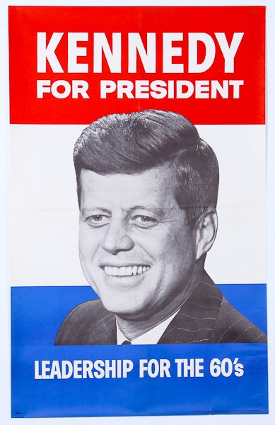 1960-J.F.K., Campaign Poster: (1) Poster "Kennedy for President / Leadership for the '60's" 44" x 28". Condition: Folds, wrinkles, small 1" tear near bottom edge