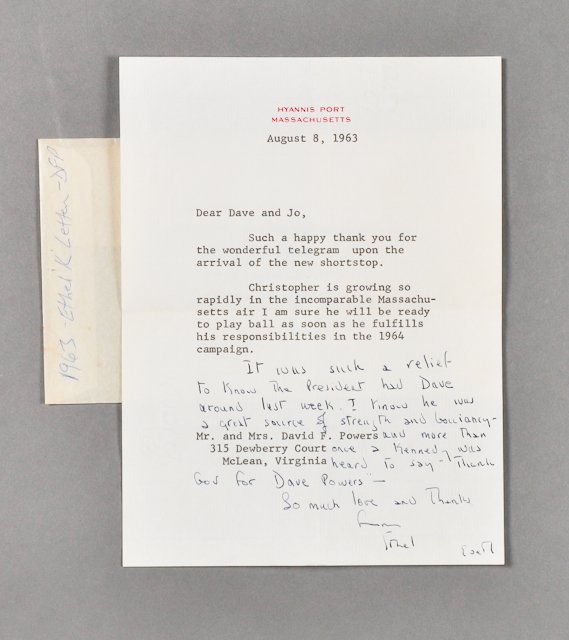 1963-Aug 8, Ethel Kennedy, Signed Letter: (1) Page note typed and hand-written on Hyannis Port letterhead from Ethel to Dave and Jo Powers "Thank God for Dave Powers" during the Kennedy's time of need. Aug 8. Condition: Creasing, toning