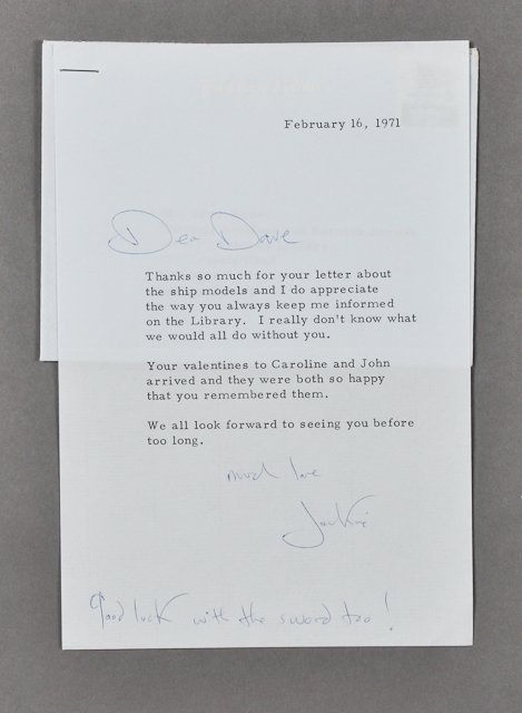 1971-Feb 16, Note Signed Jackie: (1) Page note to Dave Powers from Jackie thanking Dave for Valentines to Caroline and John, Jr. Feb 16. Signed Jackie. "Good luck with the sword" Condition: Stapled upper left corner