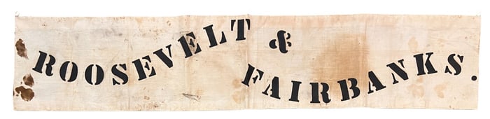 ROOSEVELT & FAIRBANKS LINEN CAMPAIGN BANNER