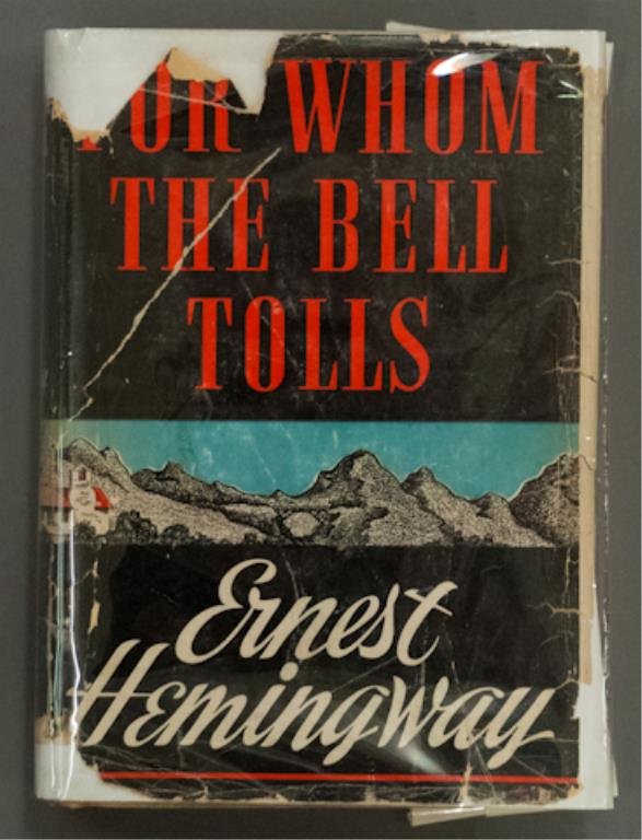 "For Whom The Bell Tolls" 1st Edition: (1) First edition of "For Whom The Bell Tolls" by Ernest Hemingway, Charles Scribner's Sons, 1940, first edition "A", with 1st edition dust jacket. Tan cloth with black and red imprint, 8 1/2 x 6 inch