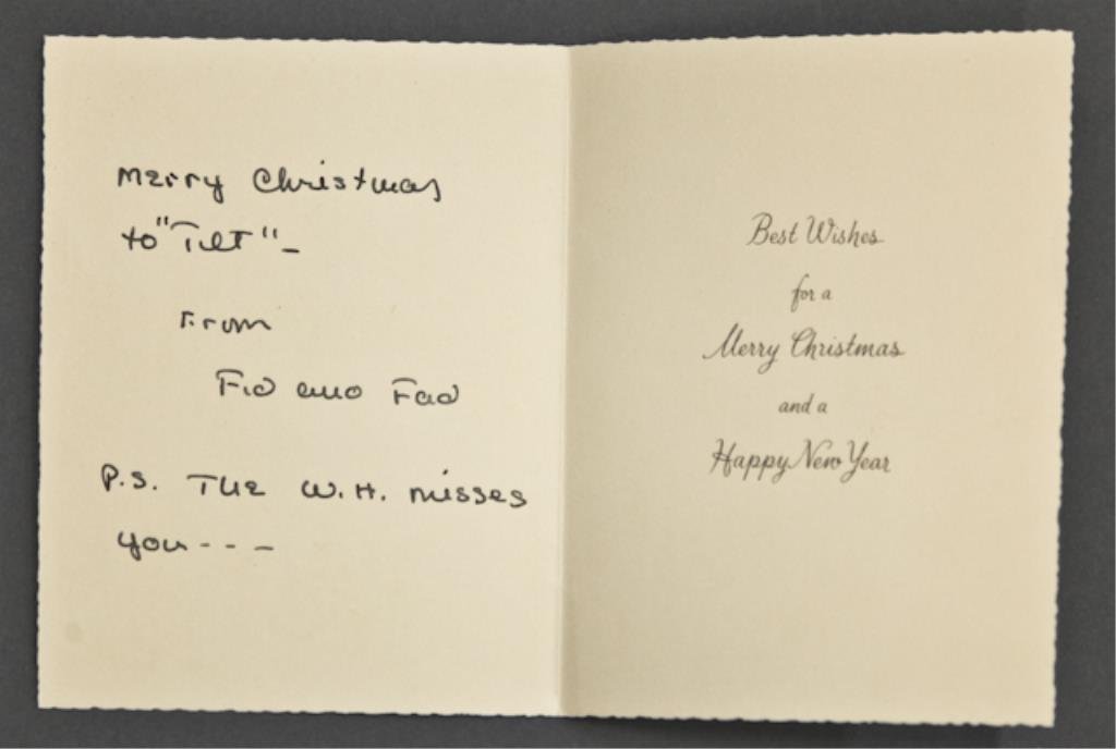 Presidential Interns "Fiddle and Faddle": (1) Christmas Card to Milt Ebbins inscribed "Merry Christmas to 'Tilt'- From Fid and Fad" P.S. "The W.H. (White House) Misses you...." (Priscilla Wear and Jill Cowen)