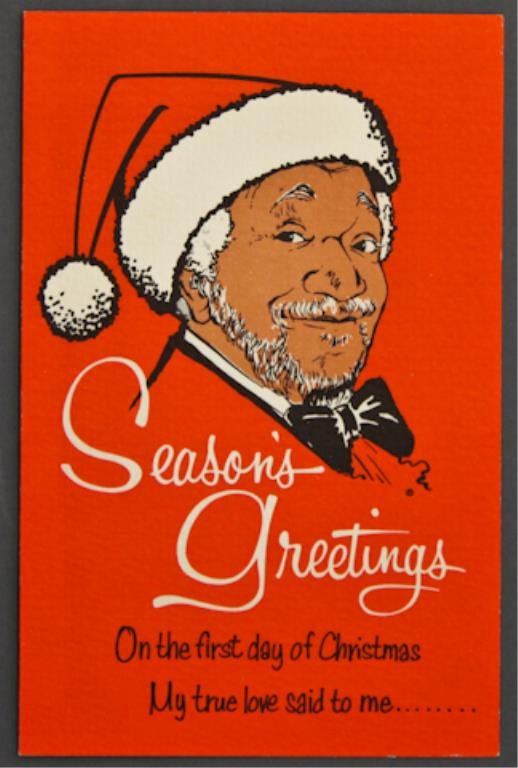 Redd Fox Christmas Card: (1) Printed Season's Greetings card "You Gotta Wash Your Ass, Redd Fox". (In support of his record album)