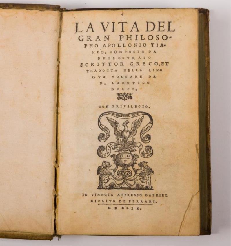 La Vita Del Gran Philosopho 1549: "La Vita Del Gran Philosopho Apollonio" M. Lodovico. Scrittor Greco. in Vinegia Apresso Gabriel Giolito de Ferrari. 1549. Vellum bound . Title on spine tooled and gil. 247pp. (2 sided pages). Conditio