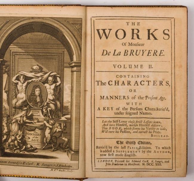 Works of de la Bruyere London 1713: "The Works of Monsieur de la Bruyerein Two Volumes" by N. Rowe sixth edition. London printed for E. Curll 1713. Hardcover leather-bound with tooled and gilt spine and covers, raised bands, all edges d