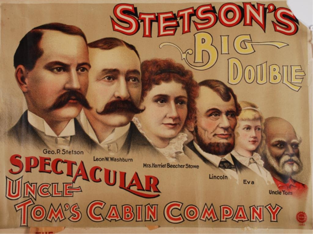Uncle Tom's Cabin Company Lithographic Poster: "Stetson's Big Double" 21 x 28 inches (including margins) Condition: Loss to upper right corner.