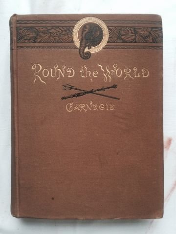 "Round the World" by Andrew Carnegie Signed (1 of 4)