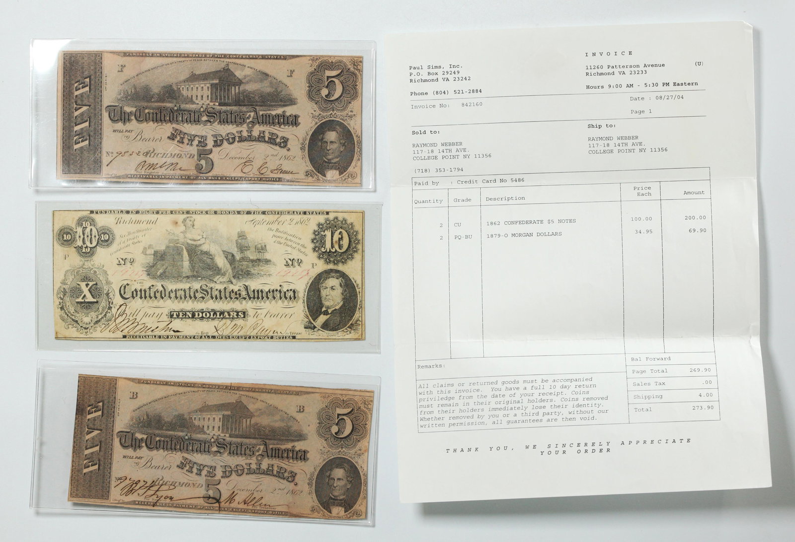 3 Confederate States 1862 Bills, $10 and 2 $5: 3 Confederate States 1862 Bills, one $10 and two $5. All three in acrylic protective sleeves. The $5 dollar bills with an invoice from Paul Sims Inc., Richmond, Virginia dated 2004. PROVENANCE: From a
