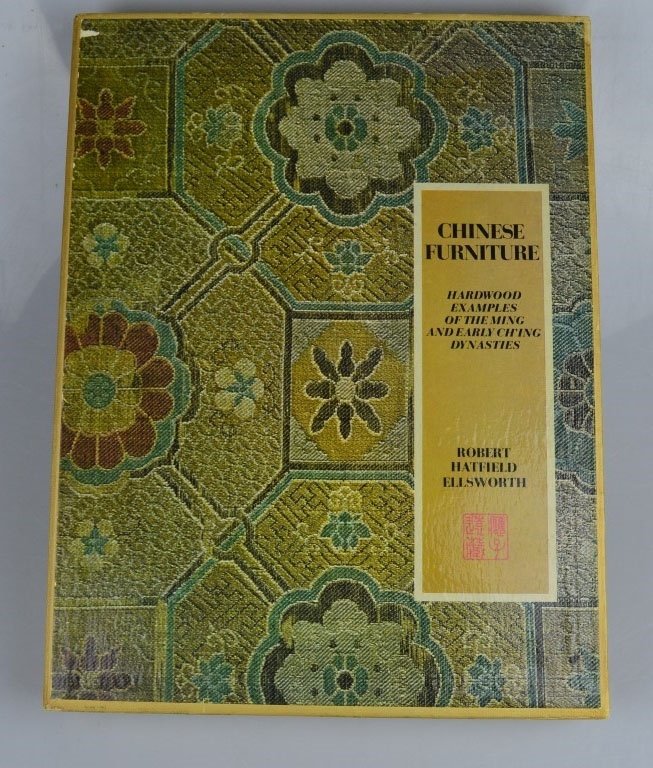 1st Ed. Chinese Furniture, Robert Ellsworth, 1970: 1st Edition Chinese Furniture, Robert Hatfield Ellsworth, Printed in Italy; book in good condition with slipcase in fair to good condition; 1970.