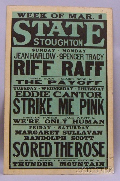 Jean Harlow/State Theatre Window Card Poster, 1936,: Jean Harlow/State Theatre Window Card Poster, 1936, Stoughton, Massachusetts, "Jean Harlow-Spencer Tracy, Riff Raff," "Eddie Cantor, Strike Me Pink," "Margaret Sullivan-Randolph Scott, So Red The Rose