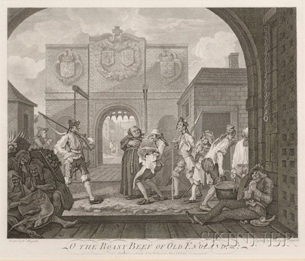 William Hogarth (British, 1697-1764) O The Roast: William Hogarth (British, 1697-1764) O The Roast Beef of Old England, &c., probably a later impression. Inscribed "Painted by W. Hogarth" l.l., titled and inscribed "Publish'd according to Act of Pa