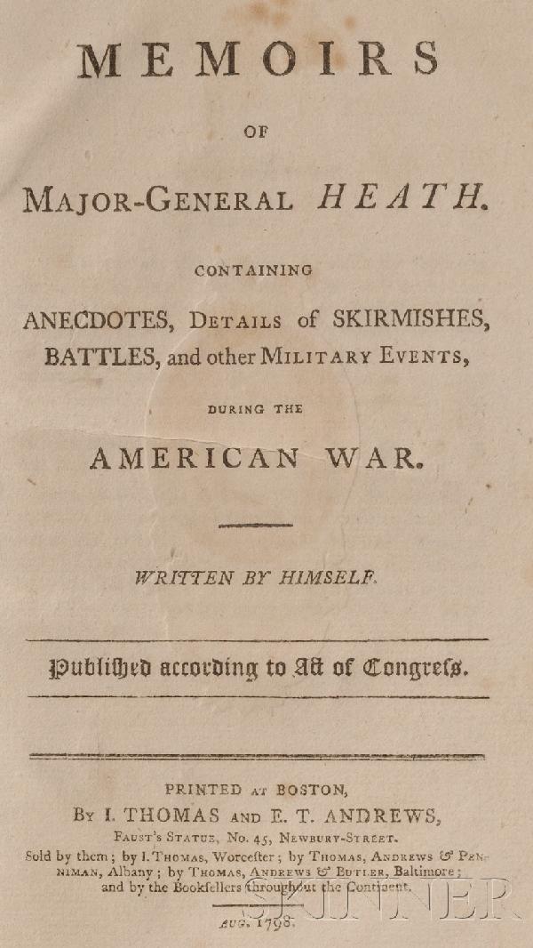 (Revolutionary War, Biography), Heath, General Wil: (Revolutionary War, Biography), Heath, General William (1737-1814), Memoirs of Major-General Heath...During the American War, Boston: Isaiah Thomas and E.T. Andrews, 1798, first edition, later gilt-le
