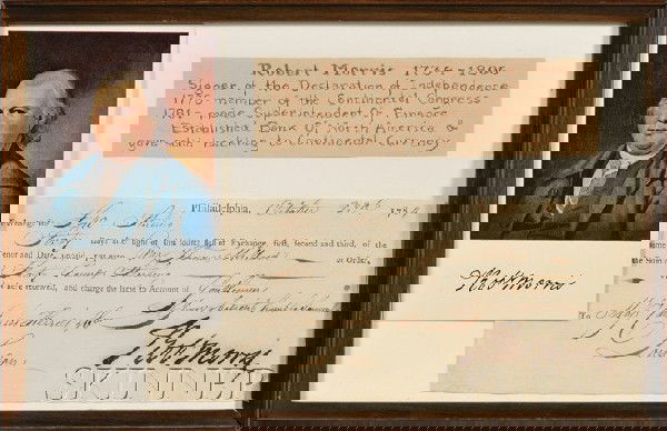 Framed Bill of Exchange Signed by Robert Morris, P: Framed Bill of Exchange Signed by Robert Morris, Philadelphia, October 23, 1784, partially printed document.