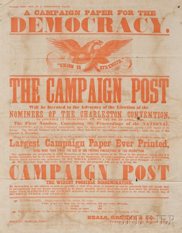 "A Campaign Paper for the Democracy" Printed Broad: "A Campaign Paper for the Democracy" Printed Broadside, Beals, Greene & Co. publishers, Boston, March 1860, pre Civil War broadside, 30 3/4 x 24 in.