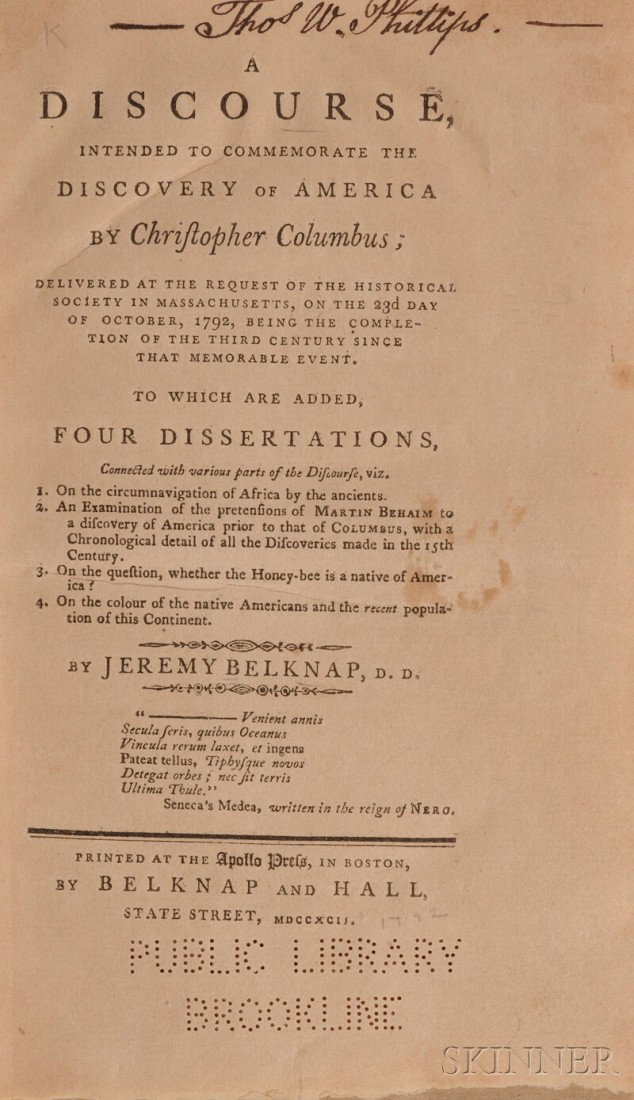 Belknap, Jeremy (1744-1798), A Discourse Intended: Belknap, Jeremy (1744-1798), A Discourse Intended to Commemorate the Discovery of America by Christopher Columbus, Boston: Belknap and Hall, 1792, with owner's name Thomas W. Phillips inked to title p