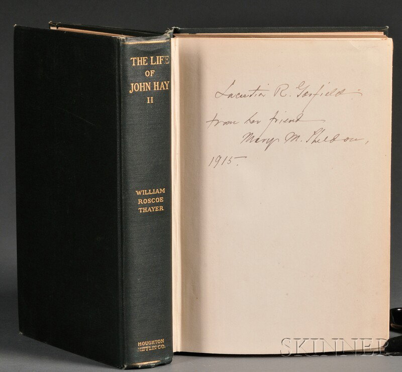 Garfield, Lucretia (1832-1918), Presentation Copy,: Garfield, Lucretia (1832-1918), Presentation Copy, & Thayer, William Roscoe, The Life and Letters of John Hay Boston and New York: Houghton Mifflin Company, [1915], second impression, two volumes, ori