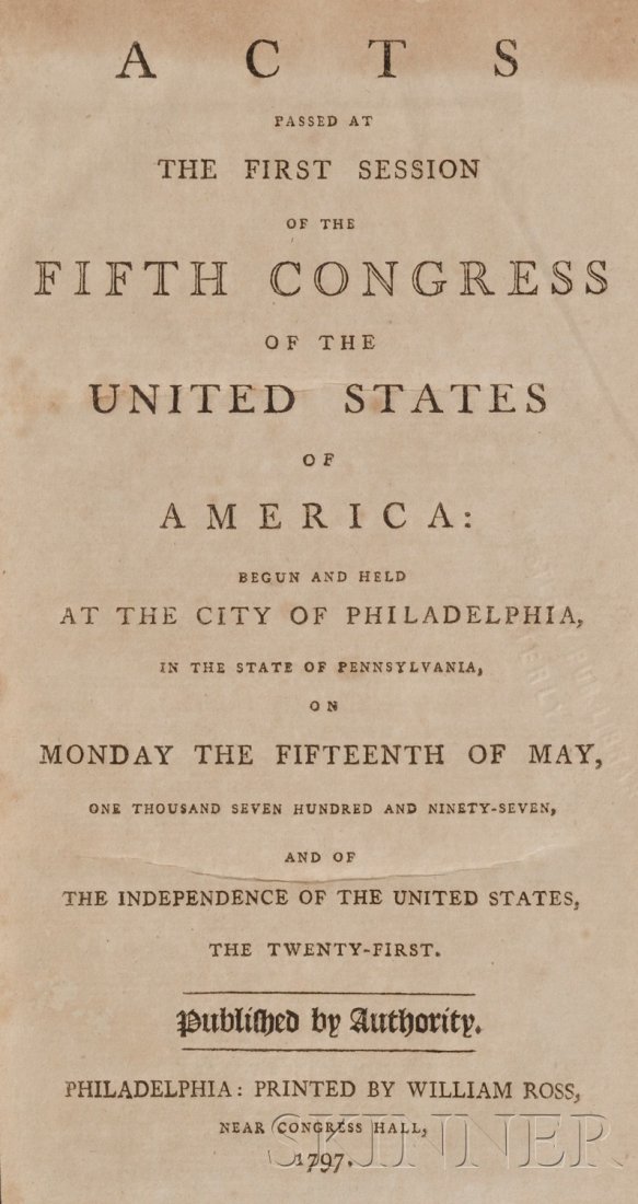 Acts Passed at the First Session of the Fifth Cong: Acts Passed at the First Session of the Fifth Congress. Philadelphia: William Ross, 1797-1799. Contemporary sheepskin; ex-library copy, hinges cracked and weak, covers scuffed, worn and bumped, interi