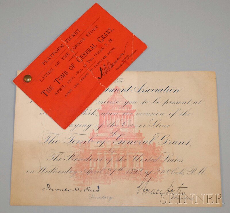 1892 Invitation and Platform Ticket for the Laying: 1892 Invitation and Platform Ticket for the Laying of the Corner Stone of the Tomb of General Grant, April 27th, 1892, 2:00 pm, The Grant Monument Association.