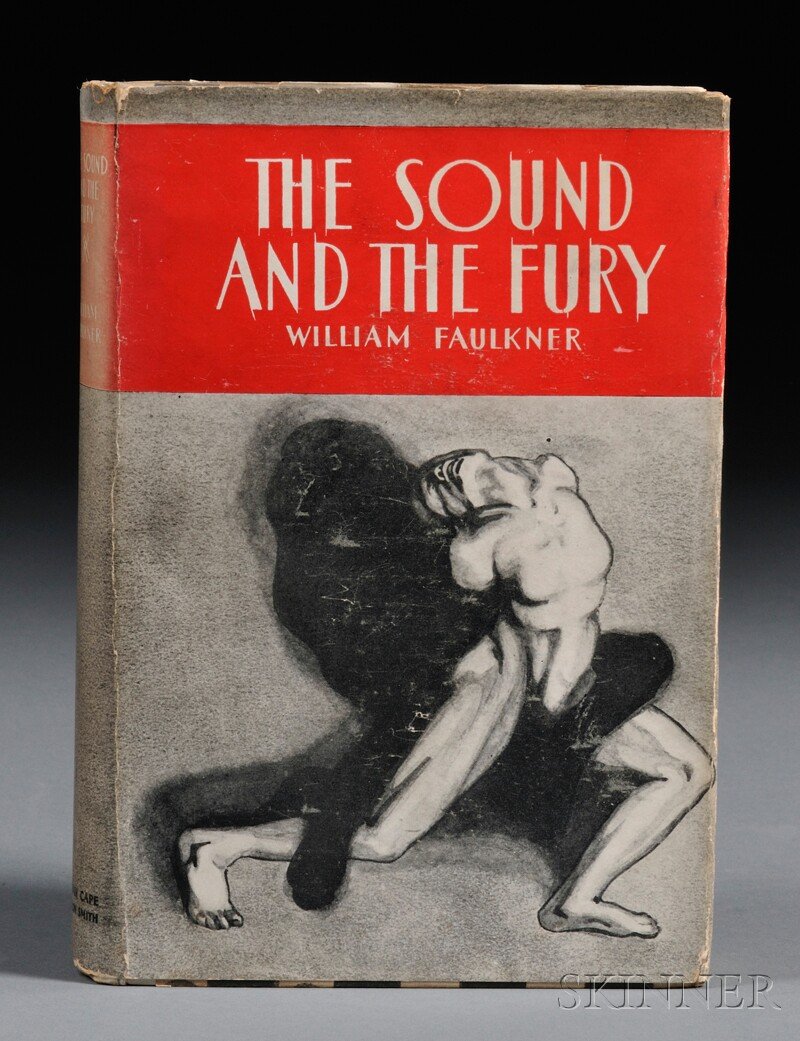 Faulkner, William (1897-1962) The Sound and The Fu: Faulkner, William (1897-1962) The Sound and The Fury. New York: Jonathan Cape and Harrison Smith, 1929. First edition, in publisher's white cloth and black and white patterned boards and end papers, i