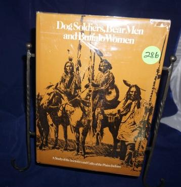 Dog Soldiers, Bear Men and Buffalo Women by Thomas E.: Dog Soldiers, Bear Men and Buffalo Women by Thomas E. Mails First Edition 1973
