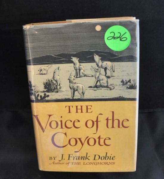 "The Voice of the Coyote" by Frank Dobie: The Voice of the Coyote by Frank Dobie, inscribed and signed by the author , included is a hand written letter from Frank Dobie to Mr. Perry Powers dated June 6, 1946