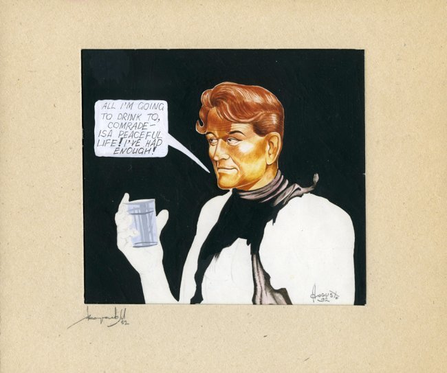 Original Russian Comrade Cartoon for PENTHOUSE Magazine: An original artwork from August of 1992 for PENTHOUSE magazine. Signed. "ALL I'M GOING TO DRINK TO, COMRADE- ISA PEACEFUL LIFE! I'VE HAD ENOUGH!" Measures 8.5 x 7 inches. All items within this auction
