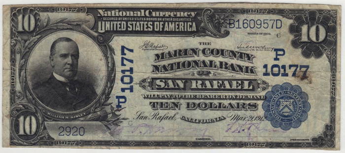 San Rafael, CA 1902 $10 Blue Seal PB: Almost a dozen notes from this San Rafael bank are known to exist, but that must not be enough to go around as they are always hotly contested.