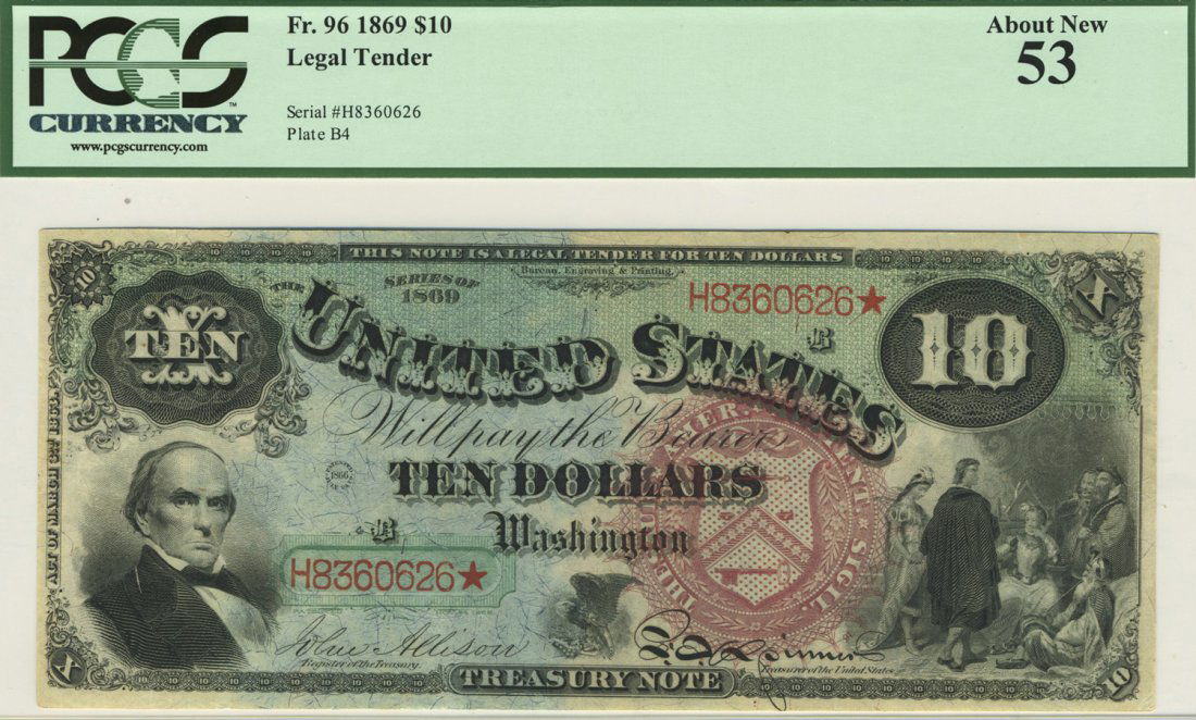 Fr. 96 - 1869 $10 Legal Tender (1 of 3)