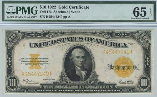 Fr. 1173 - 1922 $10 Gold Certificate: Most high grade 1922 gold certificates have razor thin top and bottom margins. Collectors are very well aware of this fact and always pay significant premiums for a gem example with great margins. The