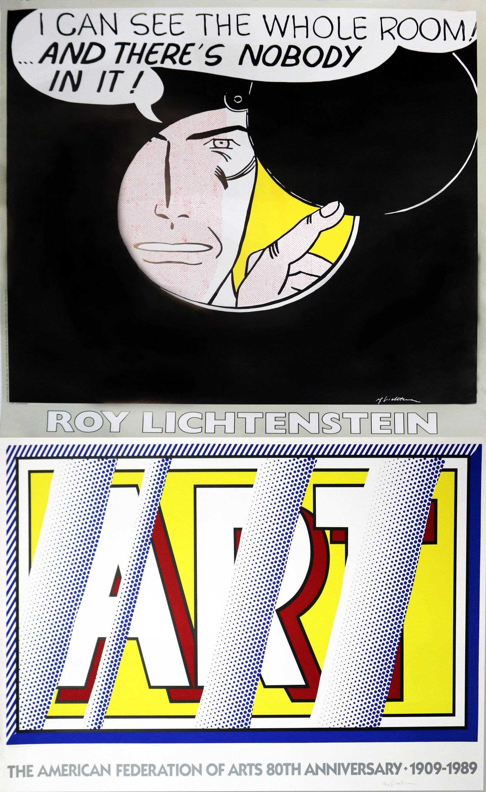 Posters, Roy Lichtenstein: (lot of 2) Roy Lichtenstein (American, 1923-1997), "American Federation of the Arts 80th Anniversary" 1988, and "Nobody in It," 1989, screenprint posters, each signed in pen/pencil lower left/right, o
