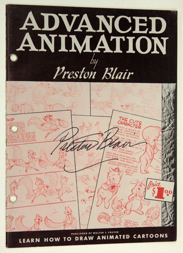 Animation, Preston Blair: Advanced Animation, Volume 1, by Preston Blair (American 1908-1994), cover signed in felt pen, published by Walter T. Foster (some foxing)