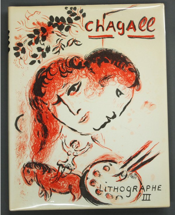 Book, Marc Chagall Lithographie III: 1962-1968, S: Book, Chagall Lithographie III 1962-1968, by Charles Sorlier, Julien Cain, and Fernand Mourlot, catalog raisonne with 183 illustrations in color and black and white, the frontispiece is an original co