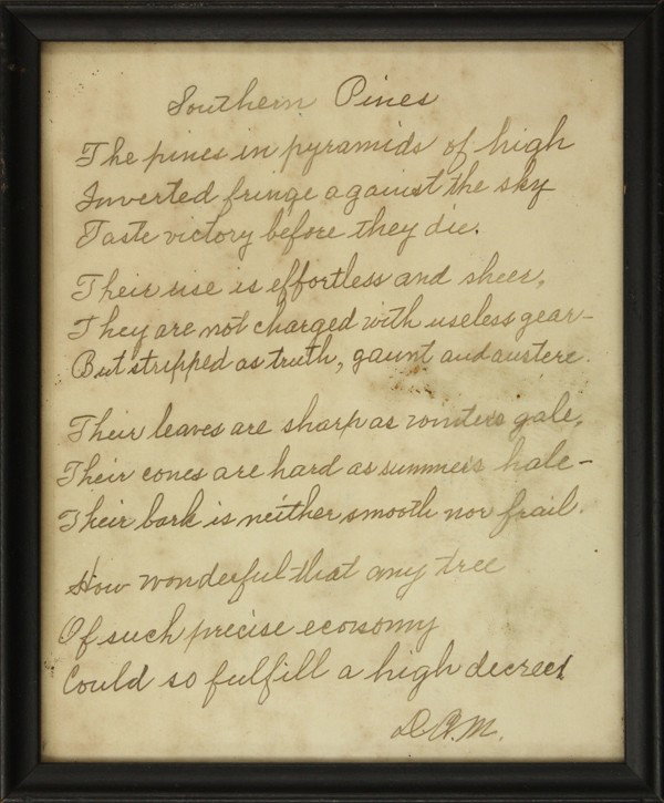 Group of signed poems: (lot of 2) Associated signed poems, including a Grace Coolidge poem, framed, 6''h x 7.75''w; and a poem signed D.A.M., ''Southern Pines'', framed, 7.5''h x 6.25''w