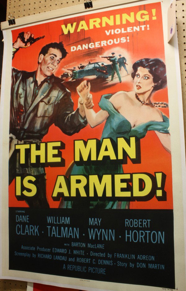 Movie poster, The Man is Armed: Unframed linen-backed movie poster, ''The Man is Armed!,'' A Republic Picture, starring Dane Clark, William Talman, May Wynn and Robert Horton, numbered 49447 S6-420 lower right, overall: 42.25''h x 2