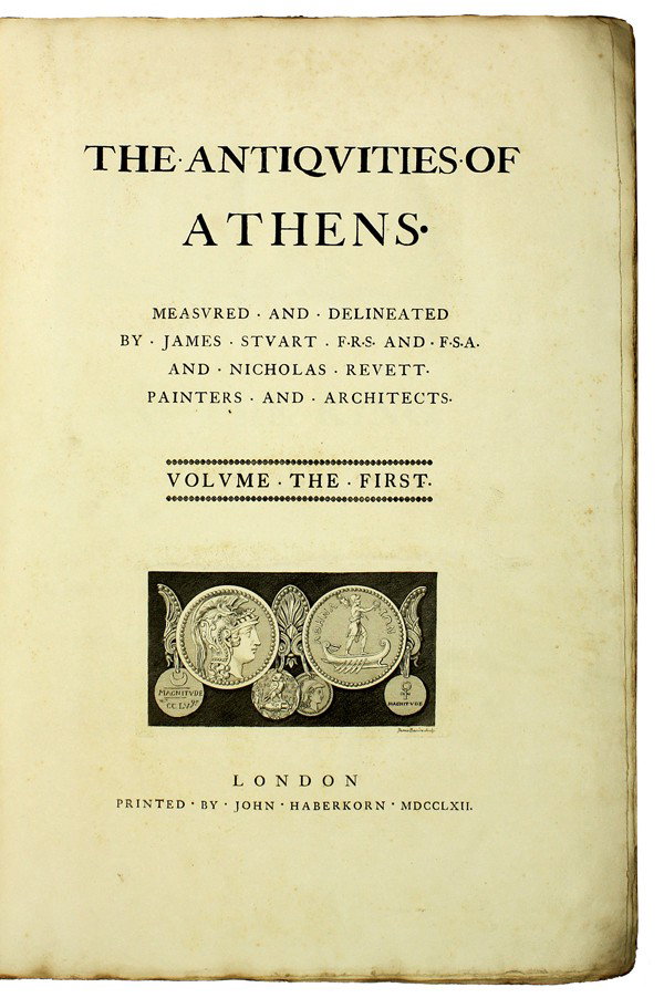 Antiquarian book, Antiquities of Athens, Volume 1: Antiquarian book, Antiquities of Athens, Volume 1, by James Stuart and Nicholas Revell, engravings by James Basire, 1762, published by John Haberkorn, first printing