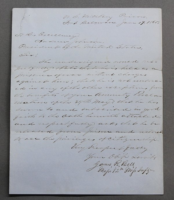 Bell & Schoepf autographed document: Bell, Major James R. & General A. Schoepf, autographed document signed, US Military Prison, Fort Delaware: June 17, 1865, a full page manuscript letter addressed to President Johnson being a request f