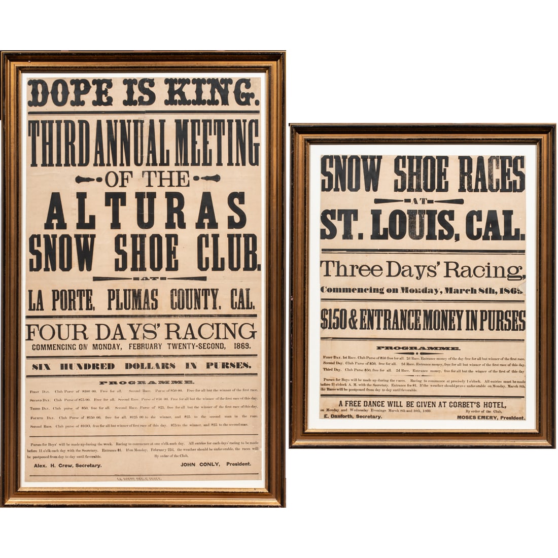 Two large framed decorative sporting announcements or broadsides: Two large framed decorative sporting announcements or broadsides, the first inscribed 'Dope is King, third Annual Meeting of the Alturas Snow Shoe Club, La Porte Plumas County, Cal, Four Days Racing C