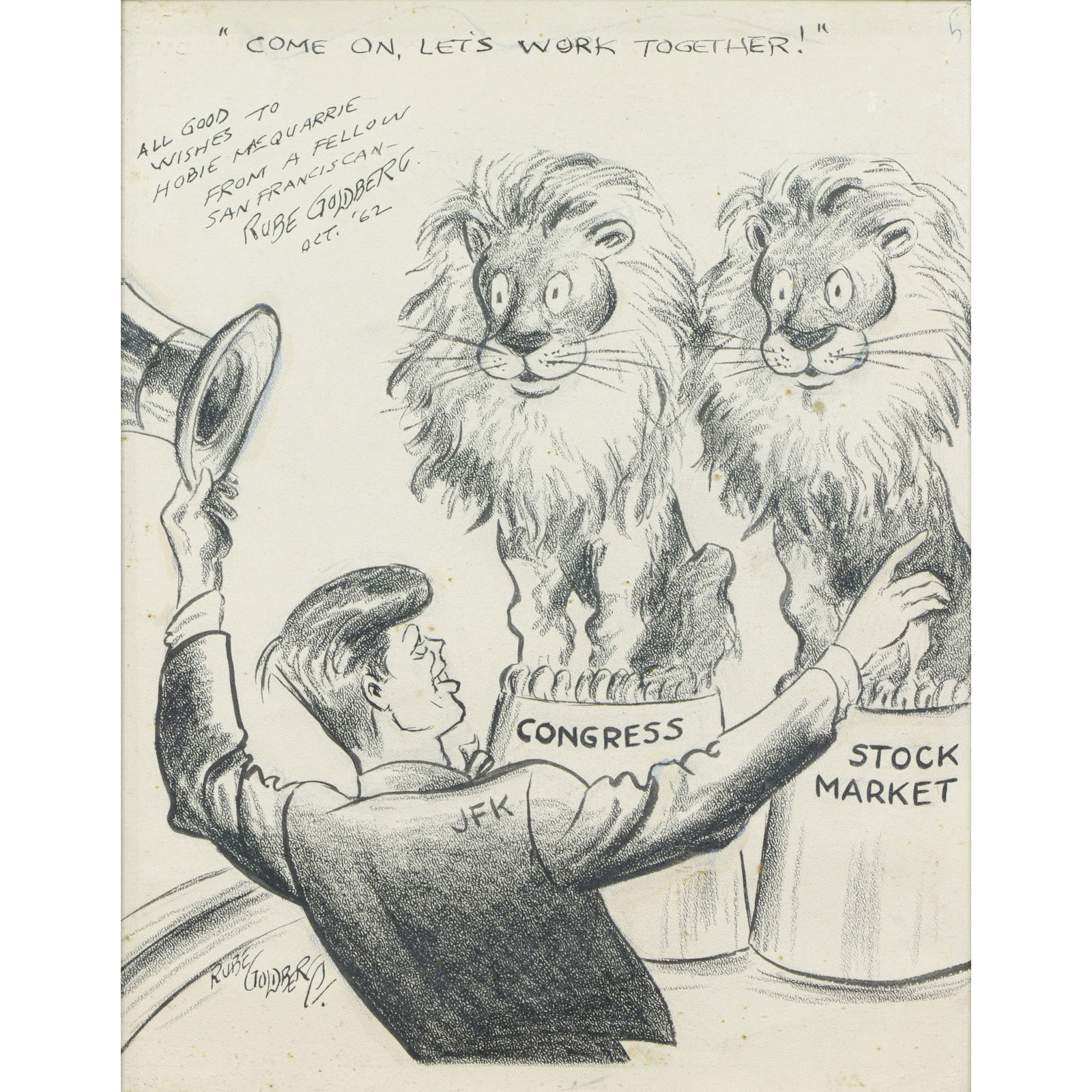 Work on paper, Rube Goldberg: Rube Goldberg (American, 1883-1970), "Come On, Let's Work Together!," 1962, charcoal on paper, signed lower left, titled upper center, dedicated and dated upper left, sight: 13.75"h x 11"w, overall