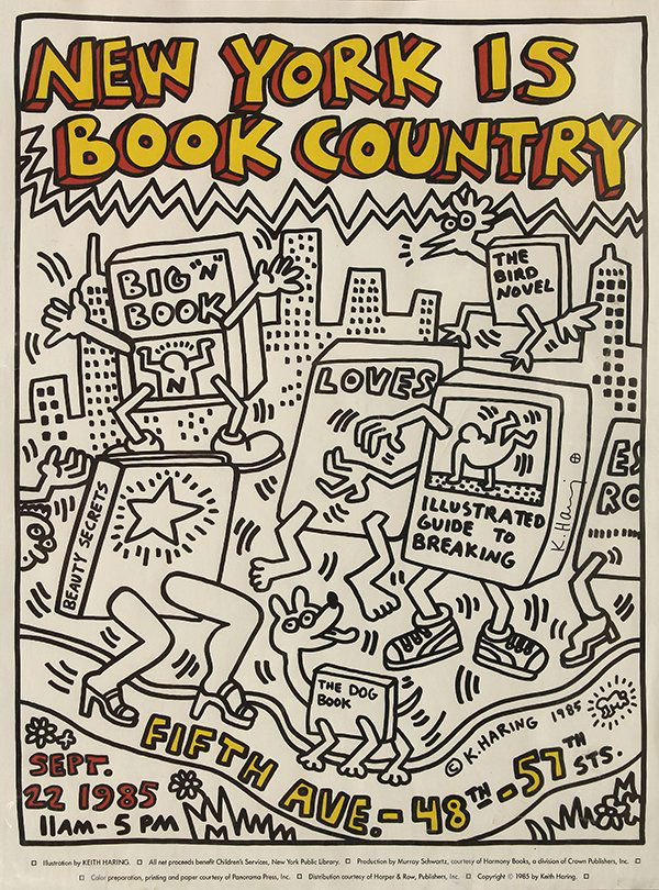 Poster, Keith Haring, New York is Book Country, 1985: Keith Haring (American, 1958-1990), "New York is Book Country," 1985, color lithograph poster, signed right center, sheet (overall): 25.5"h x 19.75"w