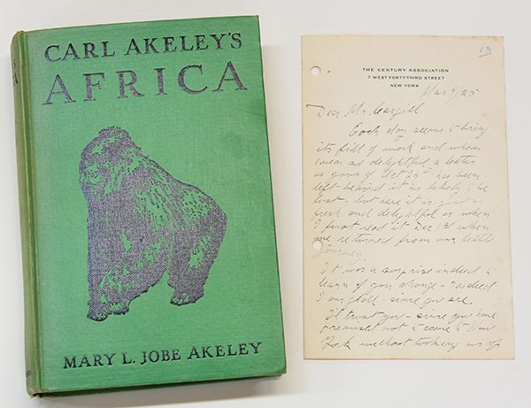 (lot of 18) 20th century literary archive: (lot of 18) 20th century literary archive, including signed letters from Carl Akeley, a hand written letter from Carl Akeley, and the book 'Carl Akeley's Africa,' Akeley who is considered the father o